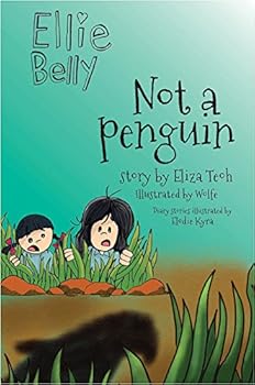 Paperback Ellie Belly: Not a Penguin Book