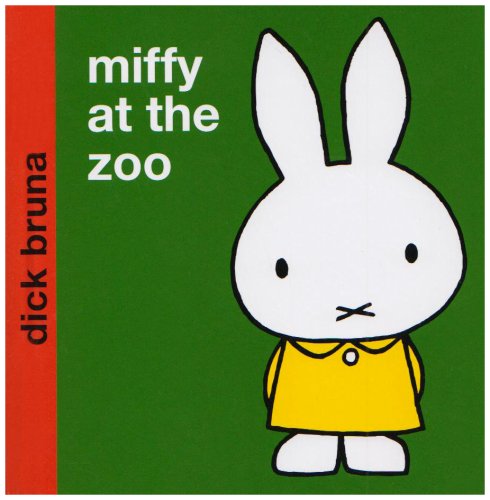 Miffy at the Zoo (Miffy - Classic) Hardcover – 1 Oct. 2004
