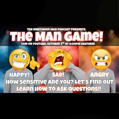 『The Man Game! Oct 3rd at 9:00pm. How sensitive are you? Let's find out.』のカバーアート