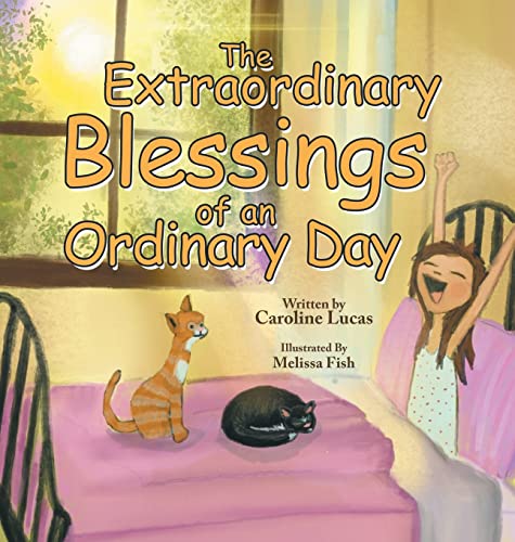 The Extraordinary Blessings of an Ordinary Day - image 1