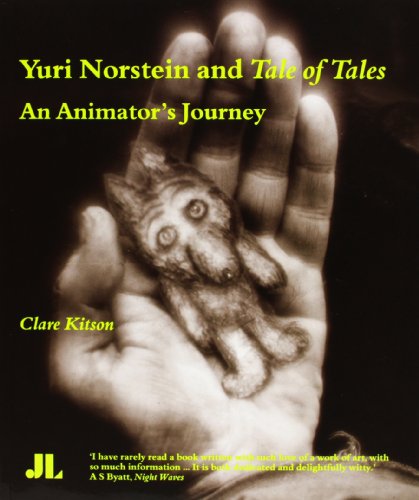 Yuri Norstein and Tale of Tales: An Animator's Journey Yuri Norstein and Tale of Tales: An Animator's Journey
