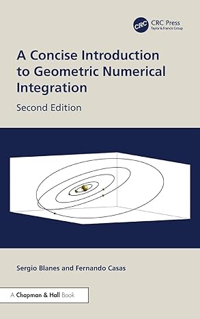 A Concise Introduction to Geometric Numerical Integration book cover