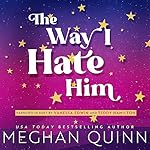 Cover of The Way I Hate Him