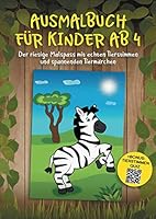 Ausmalbuch für Kinder ab 4: Der riesige Malspass mit echten Tierstimmen und spannenden Märchen. + BONUS: Tierstimmen Quiz (German Edition) 1706683421 Book Cover