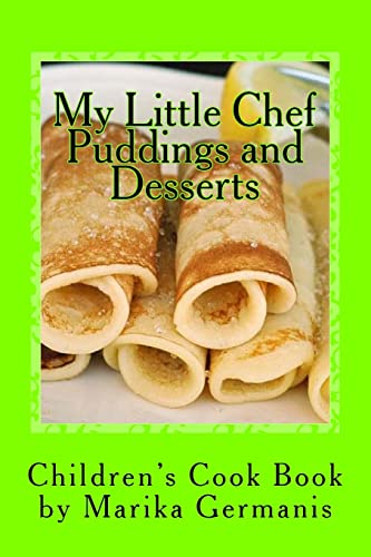 I Can Cook: Puddings and Desserts (My Children's Cook Book Series)