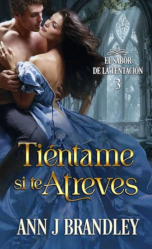 Tiéntame si te atreves (El sabor de la tentación nº 3)