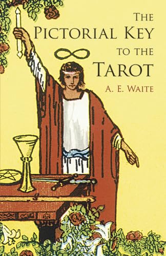 The Pictorial Key to the Tarot (Dover Occult)