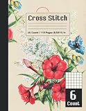  Cross Stitch: Vintage Cross Stitch 6 count Bouquet of Red Lilies Great Journal of Natural History and Sciences Quad Ruled 1 Inch Square, Grid Paper, 16 Pages, 8.5\" x 11\"in