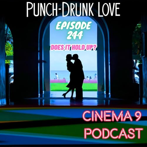 Page de couverture de #244 Punch Drunk Love (2002) September 2nd, 2025