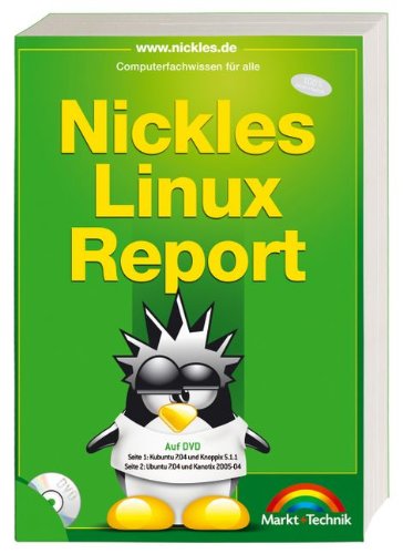 Nickles Linux-Report (inkl. DVD) (Computerfachwissen für alle) Nickles Linux-Report (inkl. DVD) (Computerfachwissen für alle)
