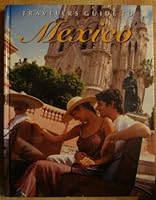 Travelers Guide to Mexico, 27th Edition B00BWOWZ56 Book Cover