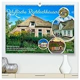 Idyllische Reetdachhäuser (hochwertiger Premium Wandkalender 2026 DIN A2 quer), Kunstdruck in Hochglanz: Reetdachdeckerei eine der ältesten Handwerkstechniken (CALVENDO Orte)