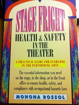 Paperback Stage Fright: Health and Safety in the Theatre Book