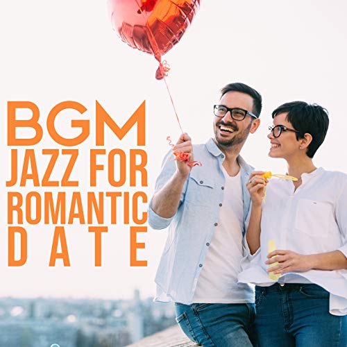 BGM Jazz for Romantic Date Dinner Music, Slow Time, Night Music by