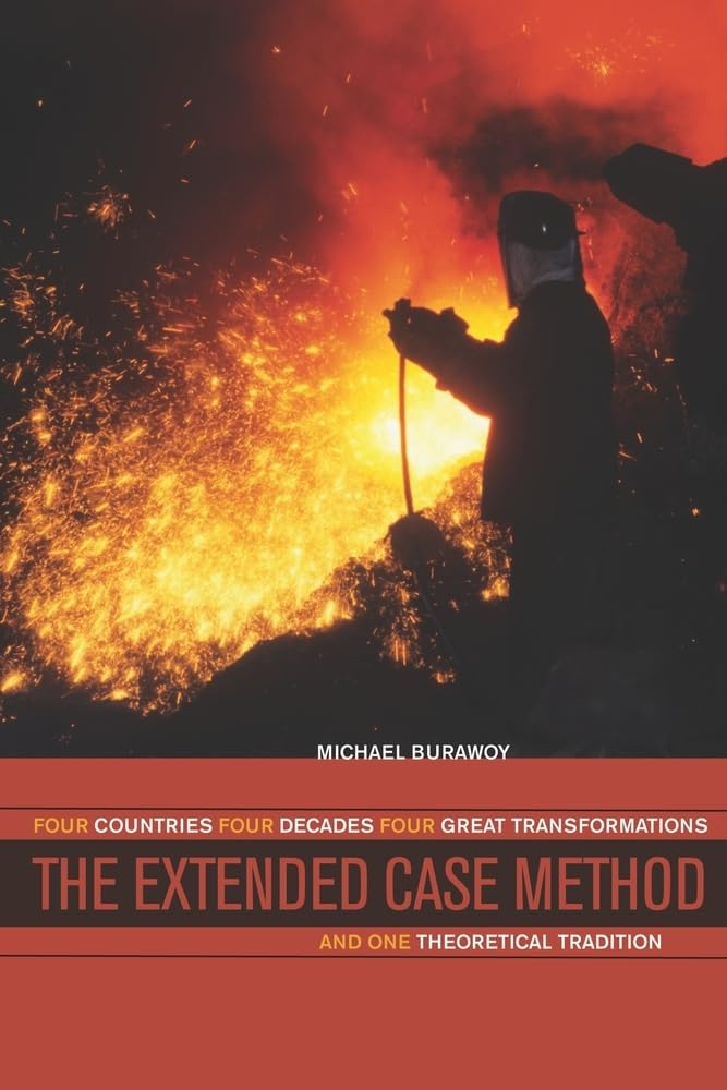 Extended Case Method: Four Countries, Four Decades, Four Great Transformations, and One Theoretical Tradition