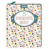 Mein Haushaltsbuch: Eintragbuch mit Reißverschluss: Einnahmen und Ausgaben im Blick behalten und...