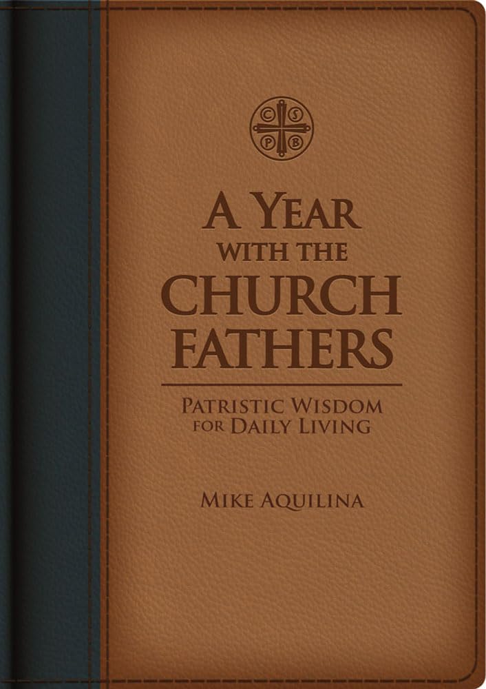 A Year with the Church Fathers