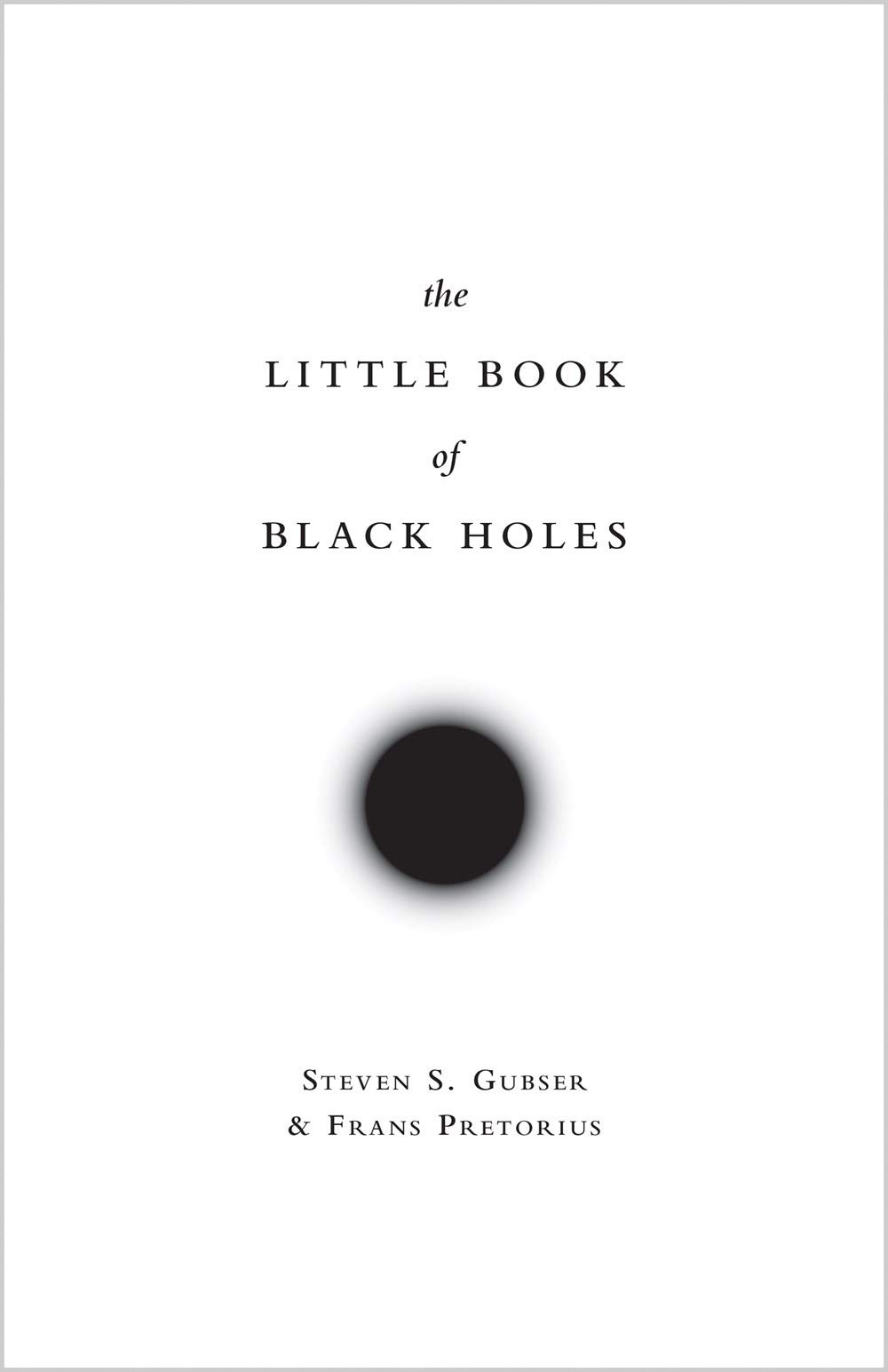 Princeton University Press The Little Book of Black Holes