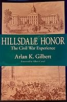 Hillsdale Honor: The Civil War Experience 0916308723 Book Cover