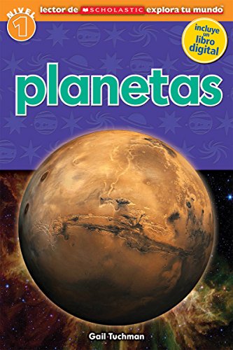 Planetas (Lector de Scholastic Explora tu Mundo Nivel 1): (Spanish language edition of Scholastic Discover More Reader Level 1: Planets) (Spanish Edition)