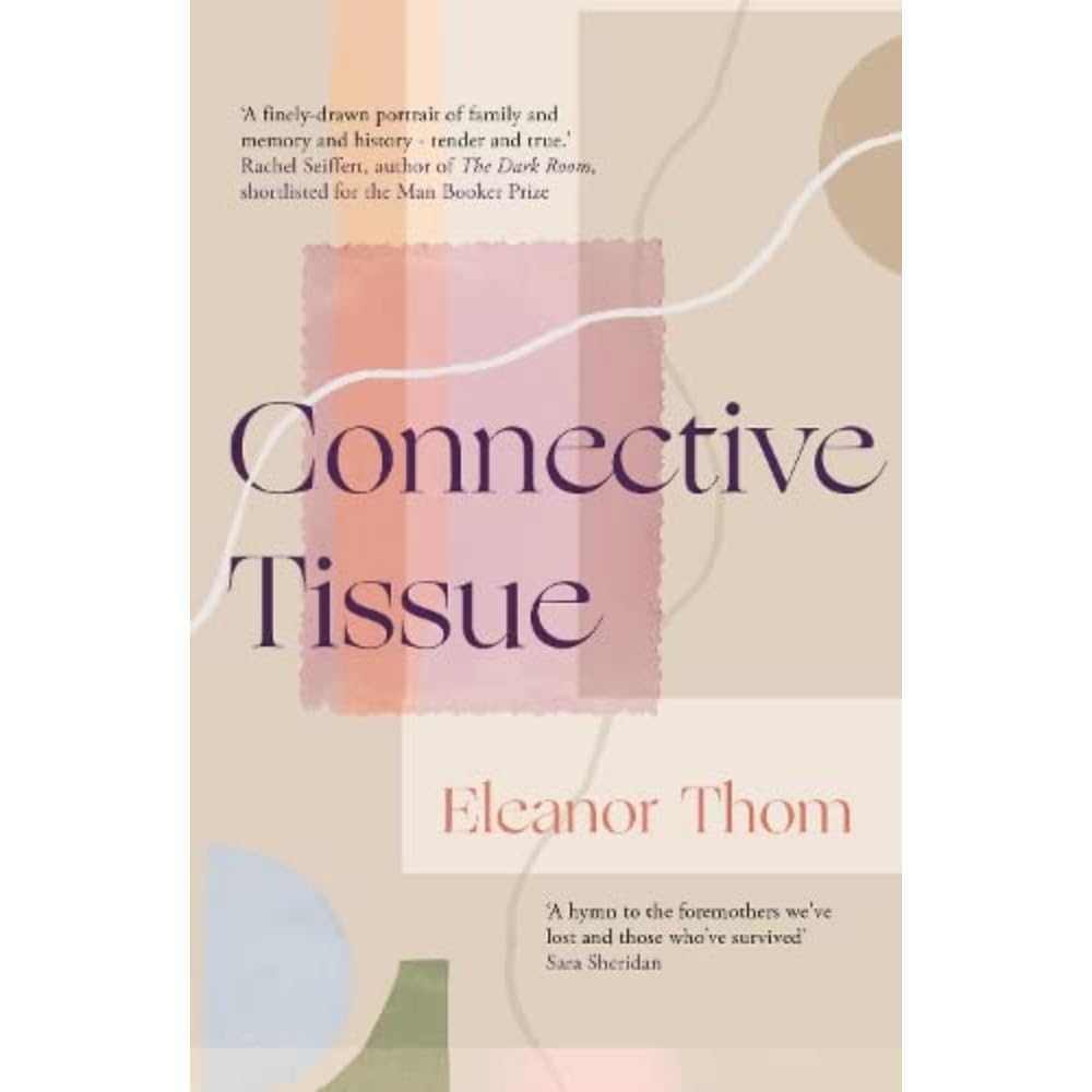 Connective Tissue by Eleanor Thom PAPERBACK 9781739207700
