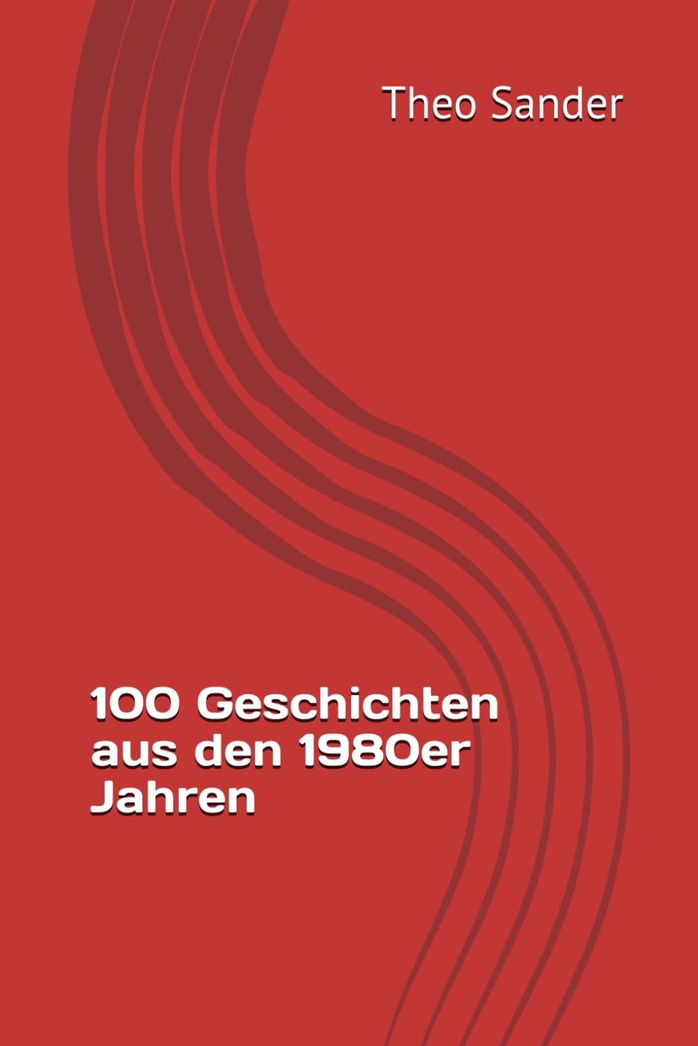 100 Geschichten aus den 1980er Jahren