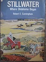 Stillwater Where Oklahoma Began 0934188041 Book Cover