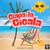  Ciapa la Cicala