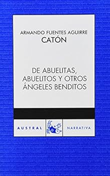 Paperback De abuelitas, abuelitos y otros ángeles benditos [Spanish] Book