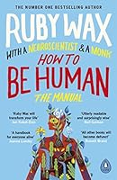 How to Be Human: The Manual 024129472X Book Cover