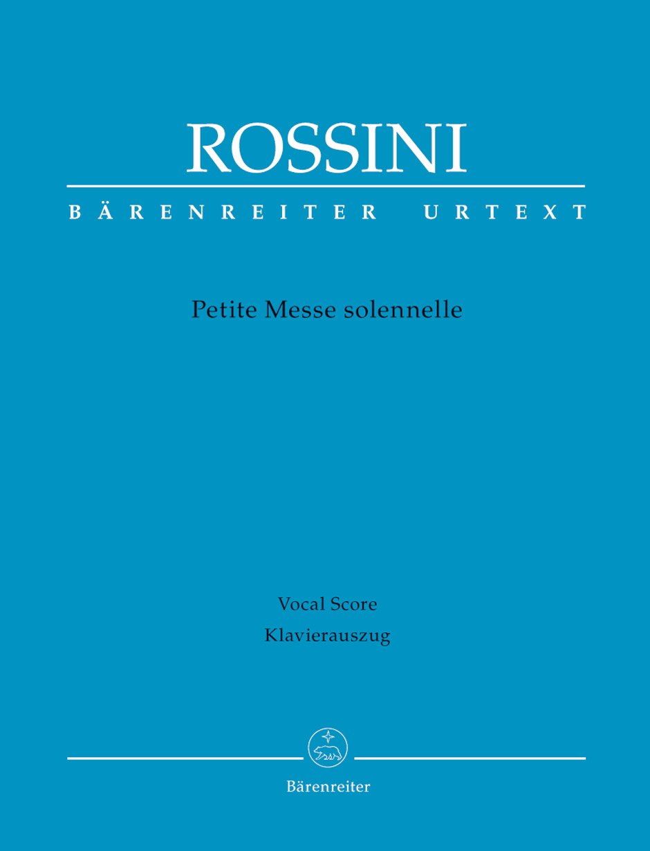 Petite Messe solennelle. Klavierauszug von Andreas Köhs Mit Vorwort engl.ital.dt