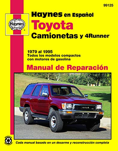 Toyota Camionetas y 4 Runner, '79'95 (Spanish) (Haynes Manuals) (Spanish Edition) Toyota Camionetas y 4 Runner, '79'95 (Spanish) (Haynes Manuals) (Spanish Edition)
