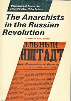 The Anarchists in The Russian Revolution