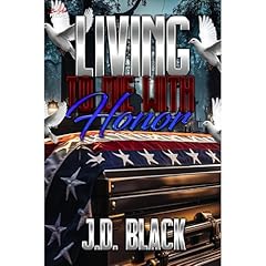 Living to Die with Honor Audiolibro Por J.D. Black arte de portada