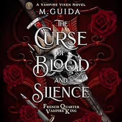 The Curse of Blood and Silence Audiobook By M Guida cover art