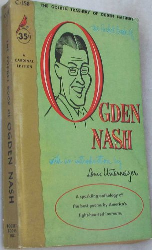 The Golden Trashery of Ogden Nash