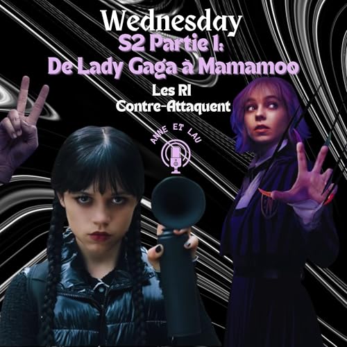 『Wednesday S2 P.1: De Lady Gaga à Mamamoo』のカバーアート