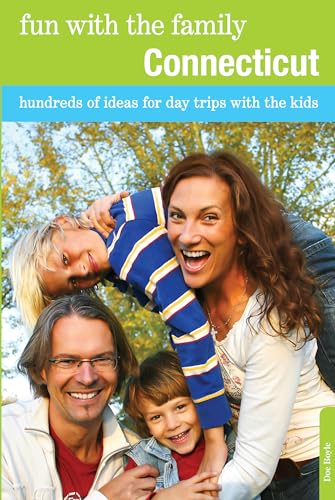 Fun with the Family Connecticut: Hundreds Of Id... 0762764635 Book Cover