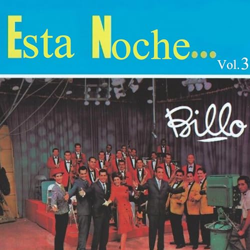 Amazon.com: Esta Noche... Billo, Vol. 3 : Billo's Caracas Boys: Digital ...