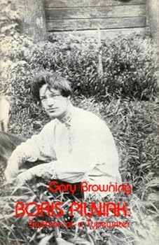 Hardcover Boris Pilniak: Scythian at a Typewriter Book