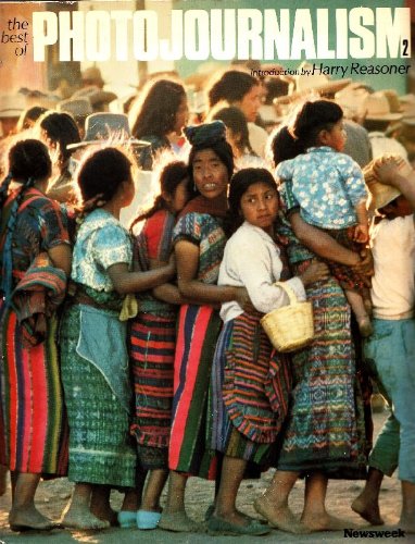 The Best of Photojournalism 2, Newsweek: Garfin, Alvin, Bayrd, Edwin D. Jr (Editor ...