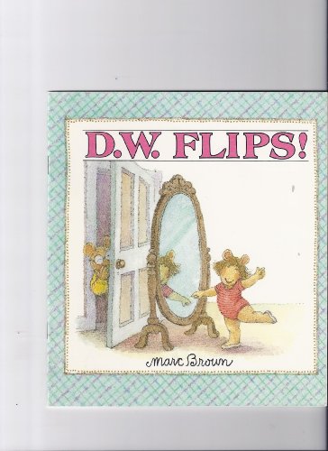 D.W. Flips! 0440844371 Book Cover
