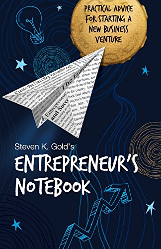 Entrepreneur's Notebook: Practical Advice for S... 1480080047 Book Cover