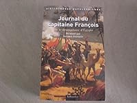 JOURNAL DU CAPITAINE FRANCOIS DIT LE DROMADAIRE D EGYPTE 1792-1830 2847340785 Book Cover