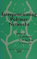 Interpenetrating Polymer Networks (Advances in Chemistry Series) 0841225281 Book Cover
