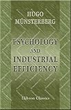Psychology and Industrial Efficiency