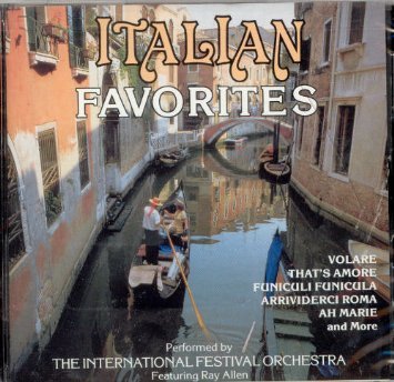 Italian Favorites [Audio CD] International Festival Orchestra