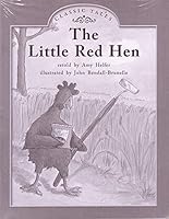 CLASSIC TALES: THE LITTLE RED HEN (My Take-Home Book: Blue System, Book 1, Level C) 6 PAK 0325031614 Book Cover
