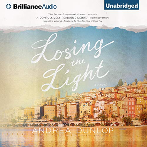 Losing the Light: A Novel
