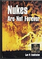 Nukes Are Not Forever 5859410042 Book Cover